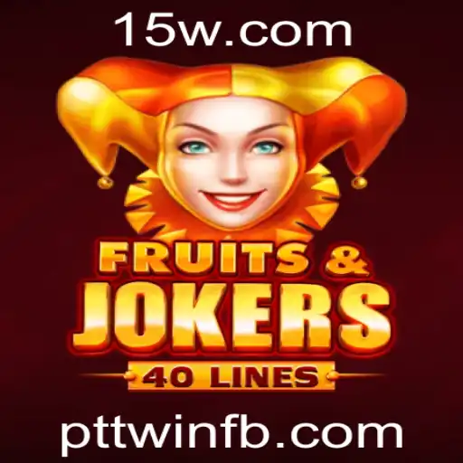 Descubra o Mundo de FruitsAndJokers40: Regras e Estratégias